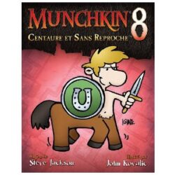 Munchkin 8 : Centaure et Sans Reproche