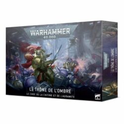 W40K – Warhammer 40.000 : Le Trône de l’ombre